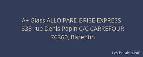 A+ Glass ALLO PARE-BRISE EXPRESS