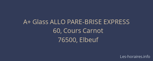 A+ Glass ALLO PARE-BRISE EXPRESS