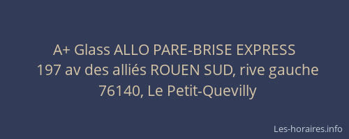 A+ Glass ALLO PARE-BRISE EXPRESS