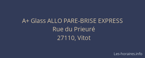 A+ Glass ALLO PARE-BRISE EXPRESS
