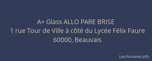 A+ Glass ALLO PARE BRISE