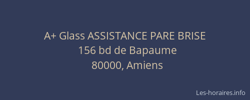 A+ Glass ASSISTANCE PARE BRISE