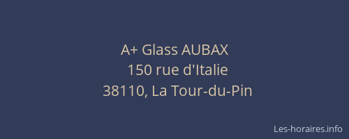 A+ Glass AUBAX