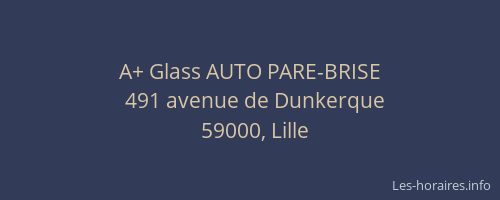 A+ Glass AUTO PARE-BRISE