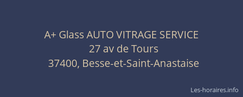 A+ Glass AUTO VITRAGE SERVICE