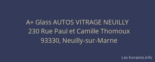 A+ Glass AUTOS VITRAGE NEUILLY