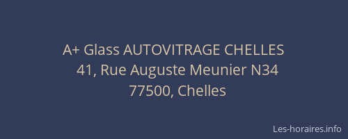 A+ Glass AUTOVITRAGE CHELLES