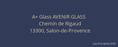 A+ Glass AVENIR GLASS