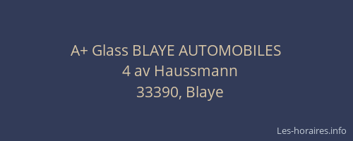 A+ Glass BLAYE AUTOMOBILES