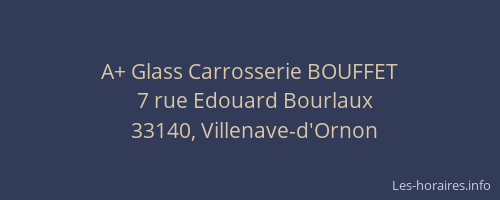 A+ Glass Carrosserie BOUFFET