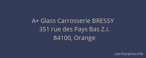 A+ Glass Carrosserie BRESSY