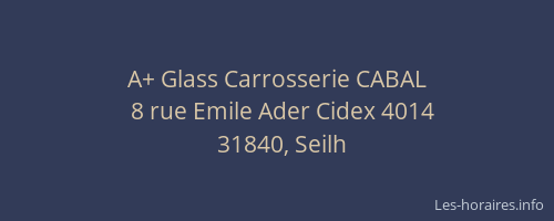 A+ Glass Carrosserie CABAL