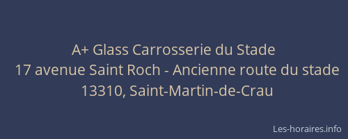 A+ Glass Carrosserie du Stade