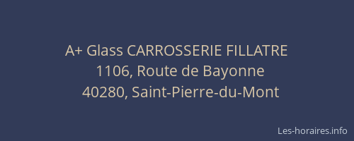 A+ Glass CARROSSERIE FILLATRE