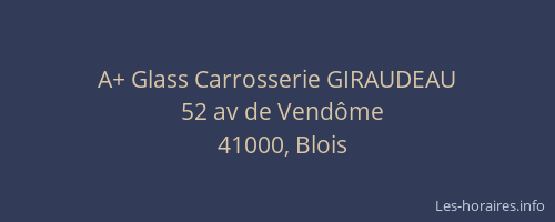 A+ Glass Carrosserie GIRAUDEAU