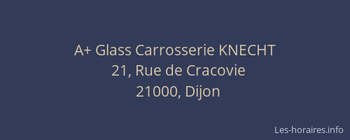 A+ Glass Carrosserie KNECHT