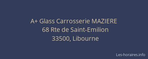 A+ Glass Carrosserie MAZIERE