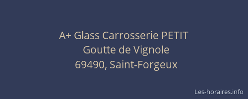 A+ Glass Carrosserie PETIT