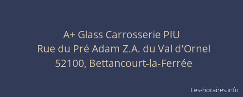 A+ Glass Carrosserie PIU