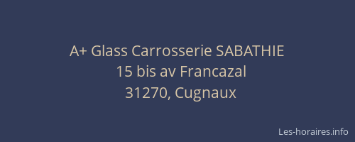 A+ Glass Carrosserie SABATHIE
