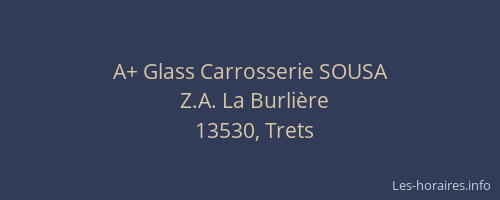 A+ Glass Carrosserie SOUSA