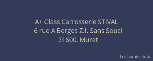 A+ Glass Carrosserie STIVAL