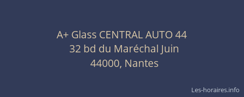 A+ Glass CENTRAL AUTO 44