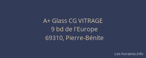 A+ Glass CG VITRAGE