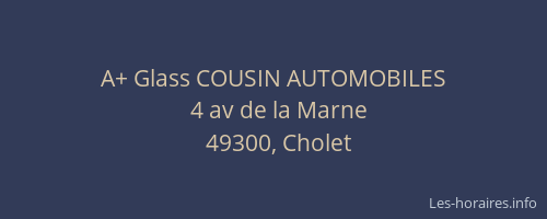A+ Glass COUSIN AUTOMOBILES