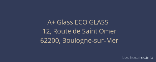 A+ Glass ECO GLASS