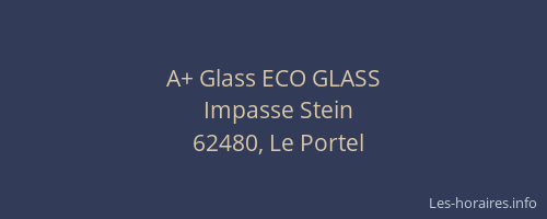 A+ Glass ECO GLASS