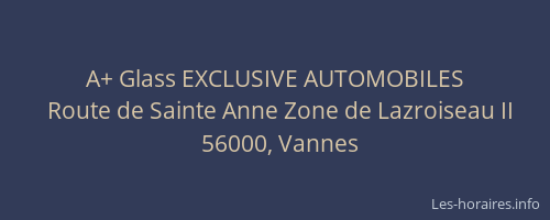 A+ Glass EXCLUSIVE AUTOMOBILES