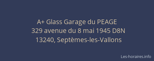 A+ Glass Garage du PEAGE