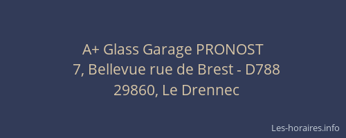A+ Glass Garage PRONOST