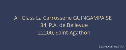 A+ Glass La Carrosserie GUINGAMPAISE