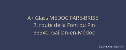 A+ Glass MEDOC PARE-BRISE