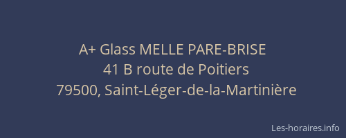 A+ Glass MELLE PARE-BRISE