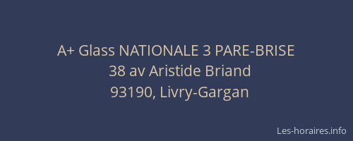 A+ Glass NATIONALE 3 PARE-BRISE