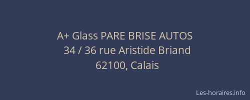 A+ Glass PARE BRISE AUTOS