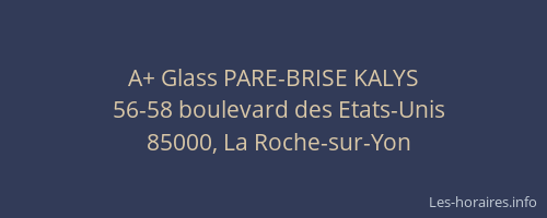 A+ Glass PARE-BRISE KALYS