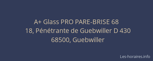 A+ Glass PRO PARE-BRISE 68