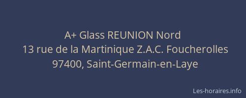 A+ Glass REUNION Nord