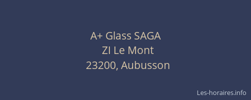 A+ Glass SAGA