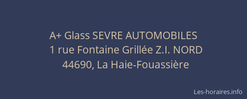 A+ Glass SEVRE AUTOMOBILES