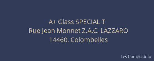 A+ Glass SPECIAL T