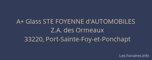 A+ Glass STE FOYENNE d'AUTOMOBILES