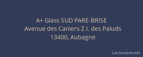A+ Glass SUD PARE-BRISE
