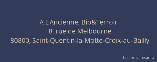 A L'Ancienne, Bio&Terroir