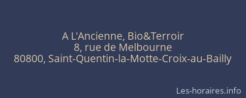 A L'Ancienne, Bio&Terroir
