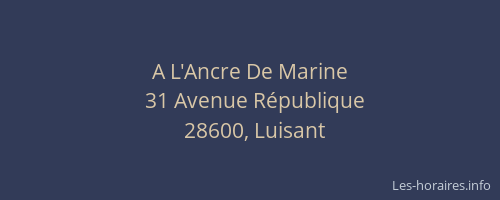 A L'Ancre De Marine
